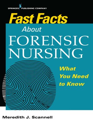 cover image of Fast Facts About Forensic Nursing